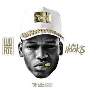 Lud Foe • No Hooks