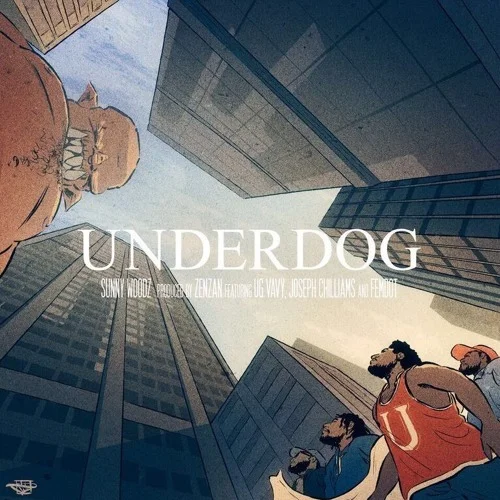 Sunny Woodz (Ft. UG Vavy, Joseph Chilliams & Femdot) • "UnderDog"