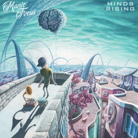 Manic Focus • Minds Rising