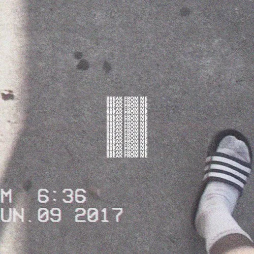 Trapo • "Break From Me"