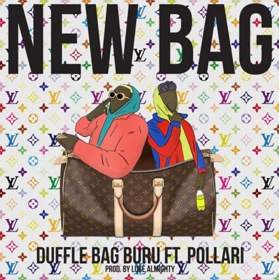 Duffle Bag Buru (Ft. Pollari) • "New Bag"