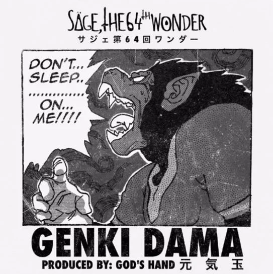  Säge, The 64th Wonder • "Genki Dama"