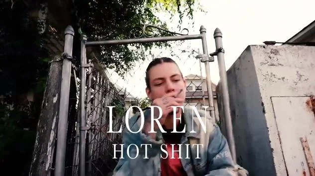 Loren • "Hot Shit"