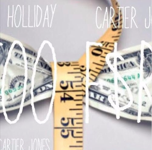 Cartier Jones (Ft. XVRHLDY) • "TOO F$R"