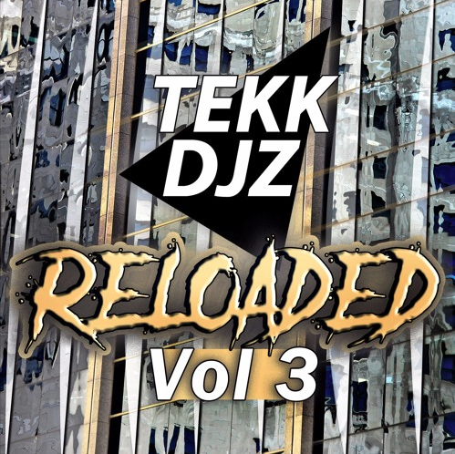 TEKK DJZ RELOADED Vol. 3