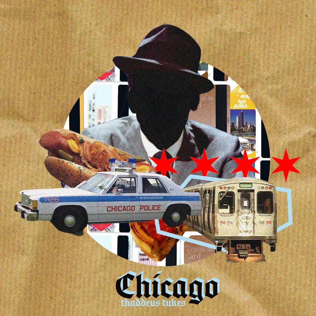 Thaddeus Tukes • "Chicago"