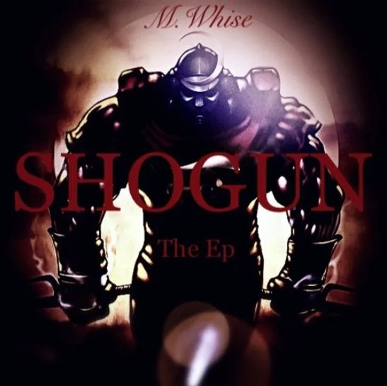 Matt Whise • Shogun EP