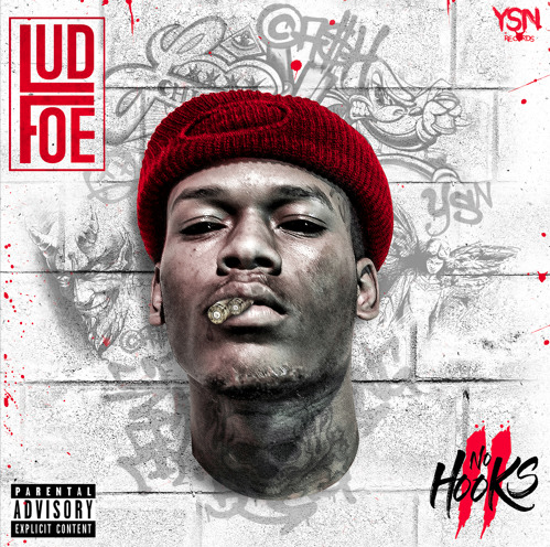 Lud Foe • No Hooks II