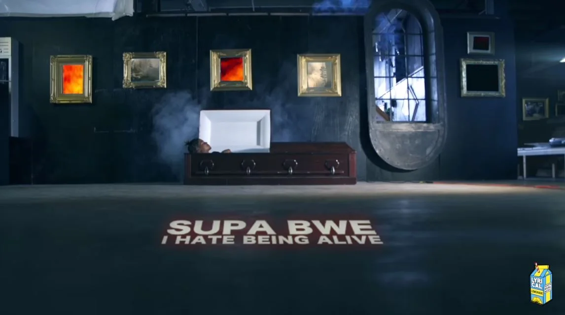 Supa Bwe • "I Hate Being Alive"