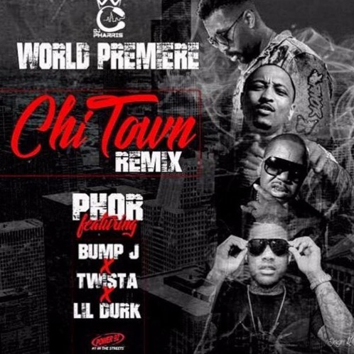 Phor (Ft. Lil Durk, Bump J & Lil Durk) • "CHI TOWN  (Remix)"
