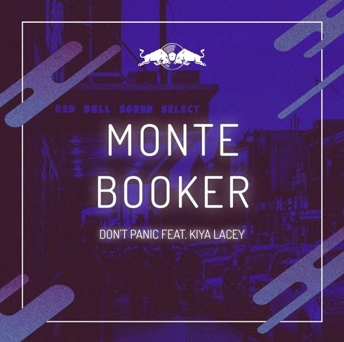 Monte Booker (Ft. Kiya Lacey) • "Don't Panic"