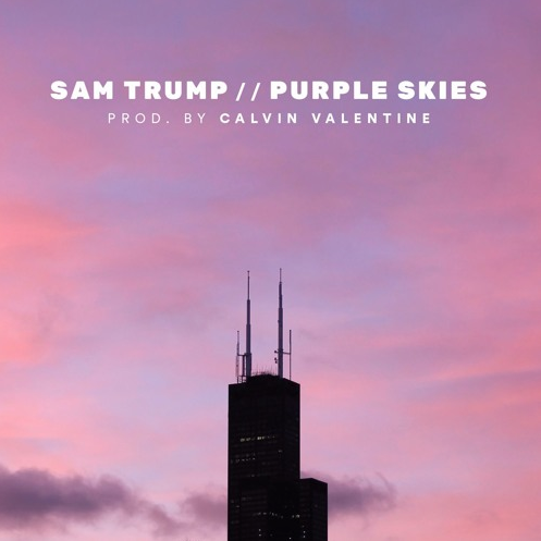 Sam Trump • PURPLE SKIES