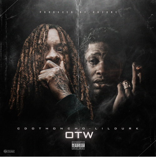 Cdot Honcho (Ft. Lil Durk) • "OTW"