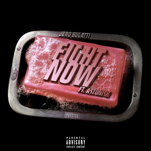 JBro Bugatti (Ft. Astonish) • "Fight Now"