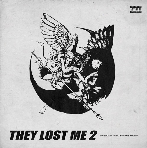 IshDARR • "THEY LOST ME 2"