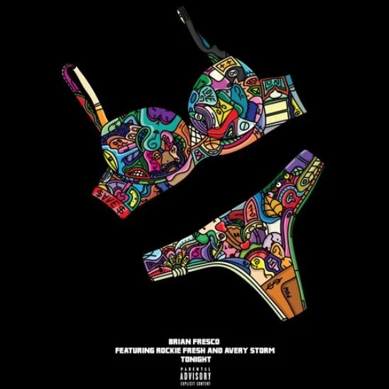 Brian Fresco (Ft. Avery Storm & Rockie Fresh) • "Tonight"