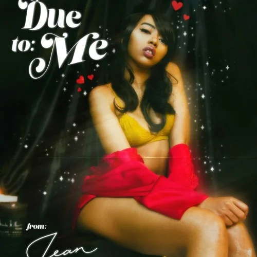 Jean Deaux • "Due To Me"