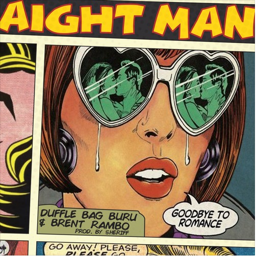 Duffle Bag Buru (Ft. Brent Rambo) • "Aight Man"