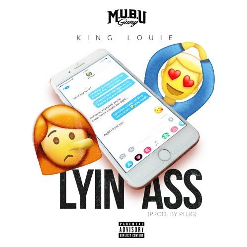 King Louie • "Lyin' Ass"