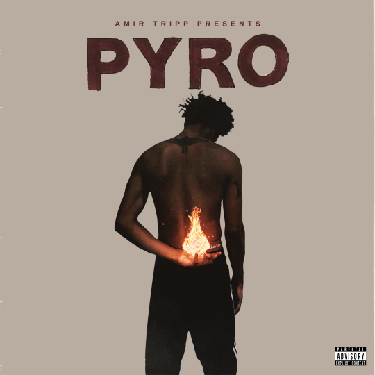 Amir Tripp • "PYRO"