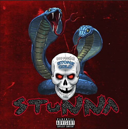 Roy French • "STONECOLDSTUNNA"