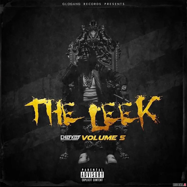 Chief Keef • The Leek (Vol. 5)