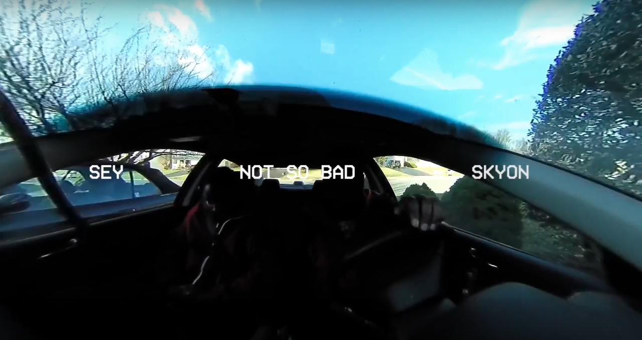 SEY & SKYON • "NOT SO BAD"