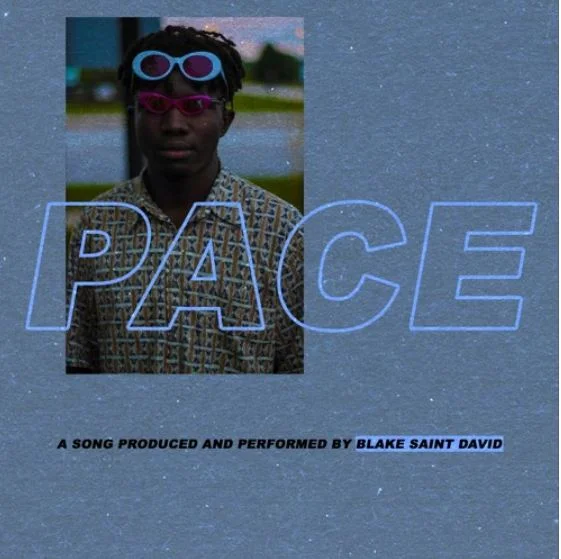 Blake Saint David • "Pace"