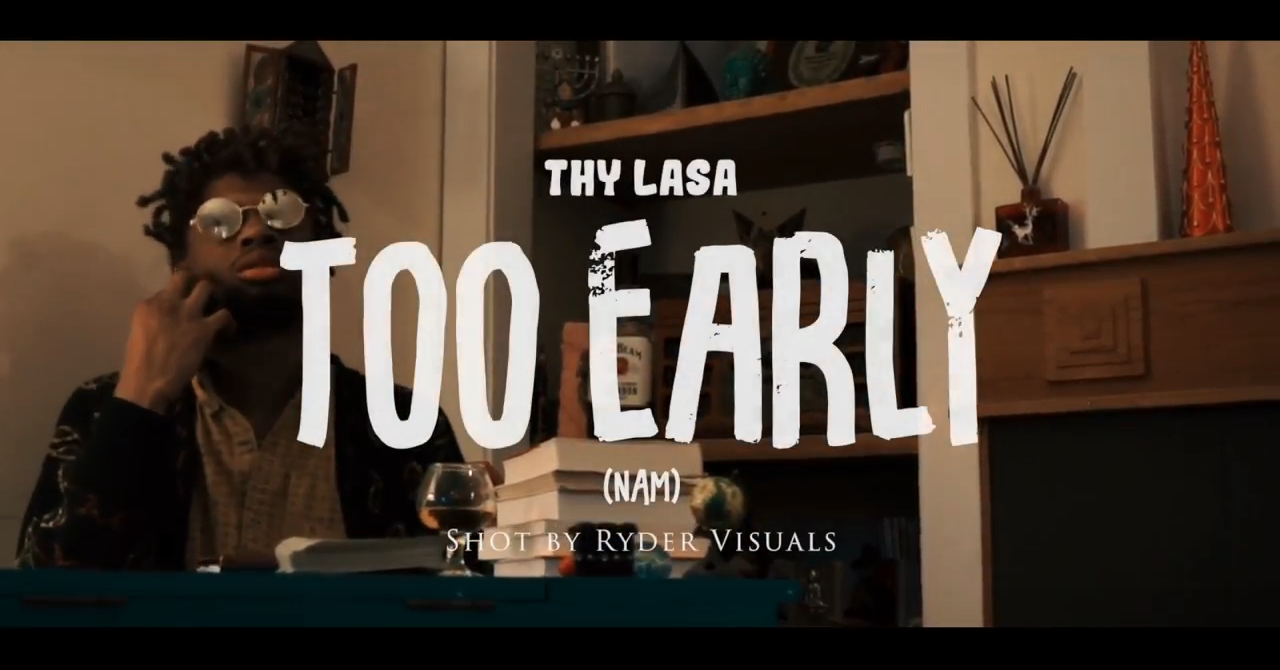 Thy Lasa (Ft. DG Sax) • "Too Early/Not A Miracle"