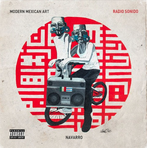 Navarro • Modern Mexican Art : Radio Sonido
