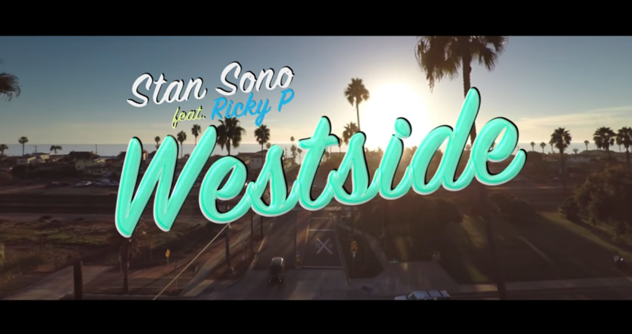 Stan Sono (Ft. Ricky P) • "Westside"