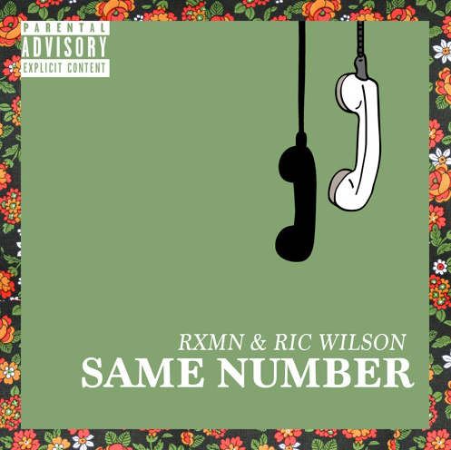 RXMN (Ft. Ric Wilson) • "Same Number"
