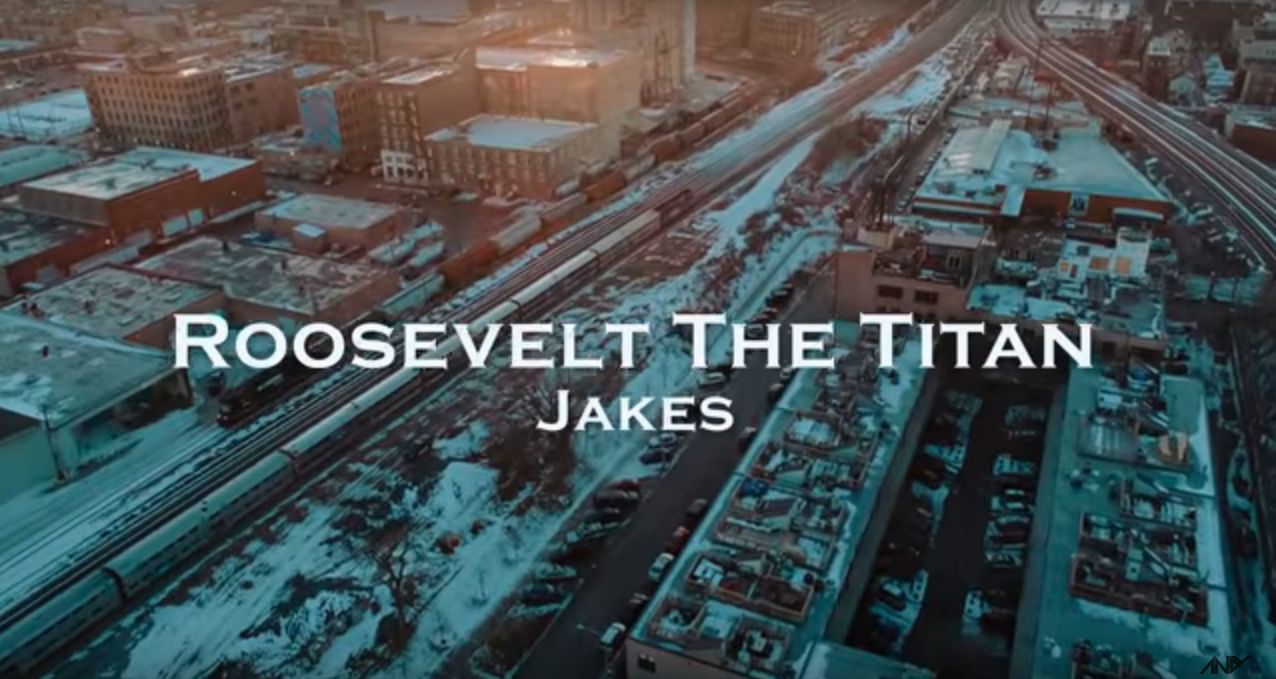 Roosevelt The Titan • "Jakes"