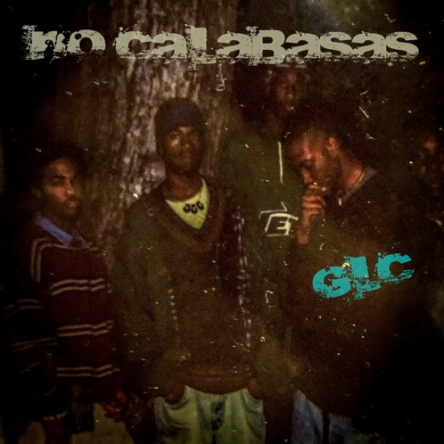 GLC The Ism • "No Calabasas"