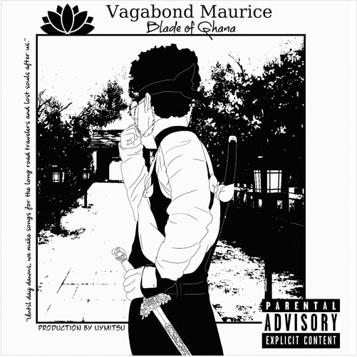 Vagabond Maurice • "Blade of Ghana"