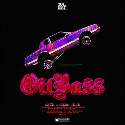 The Cool Kids (Ft. Boldy James and Helios Hussain) • "OilBass"