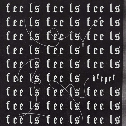 Deeper • "Feels"