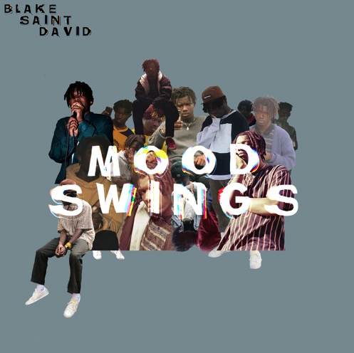 Blake Saint David • Mood Swing