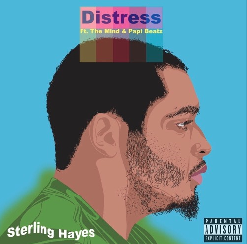Sterling Hayes (Ft. theMIND & Papi Beatz) • "Distress"
