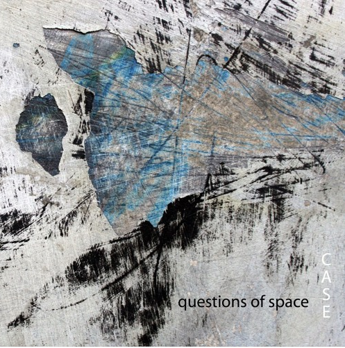 CASE • Questions Of Space
