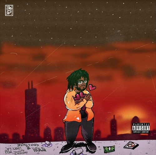 MfnMelo (Ft. LEGIT)• "Something2Hold"