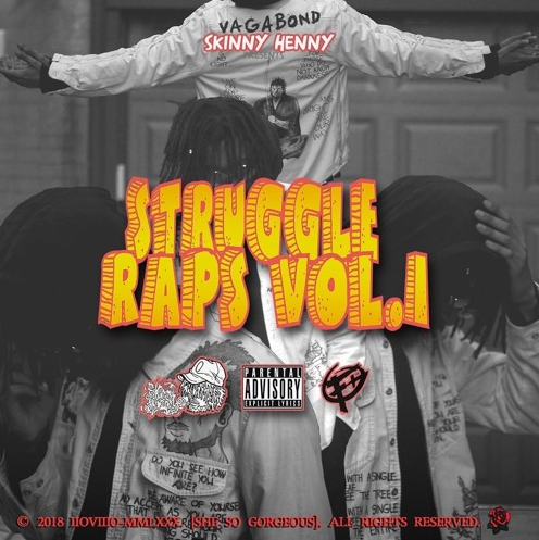 SKINNY HENDRIXX • Struggle Raps Vol. 1