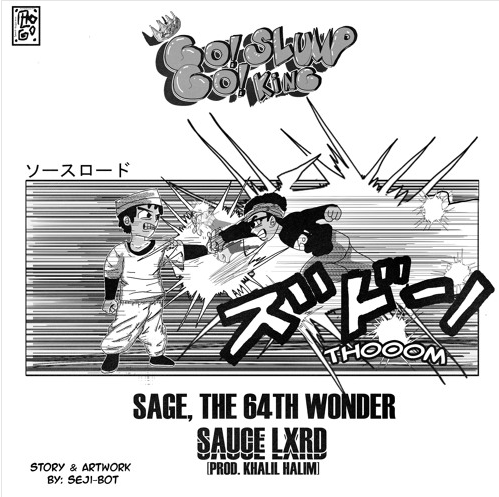Säge, The 64th Wonder • "SAUCE LXRD"