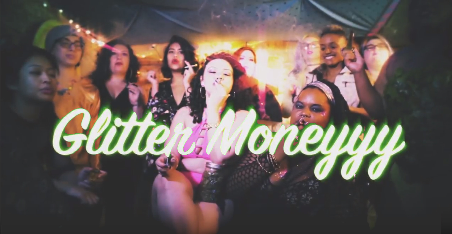 GLITTER MONEYYY • "Smoke Until You Die"