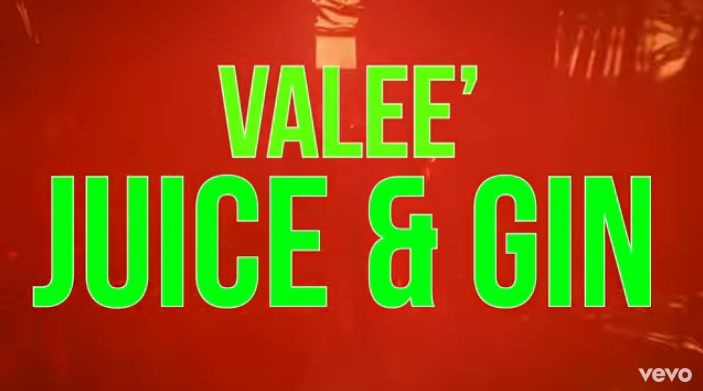 Valee • "Juice & Gin"