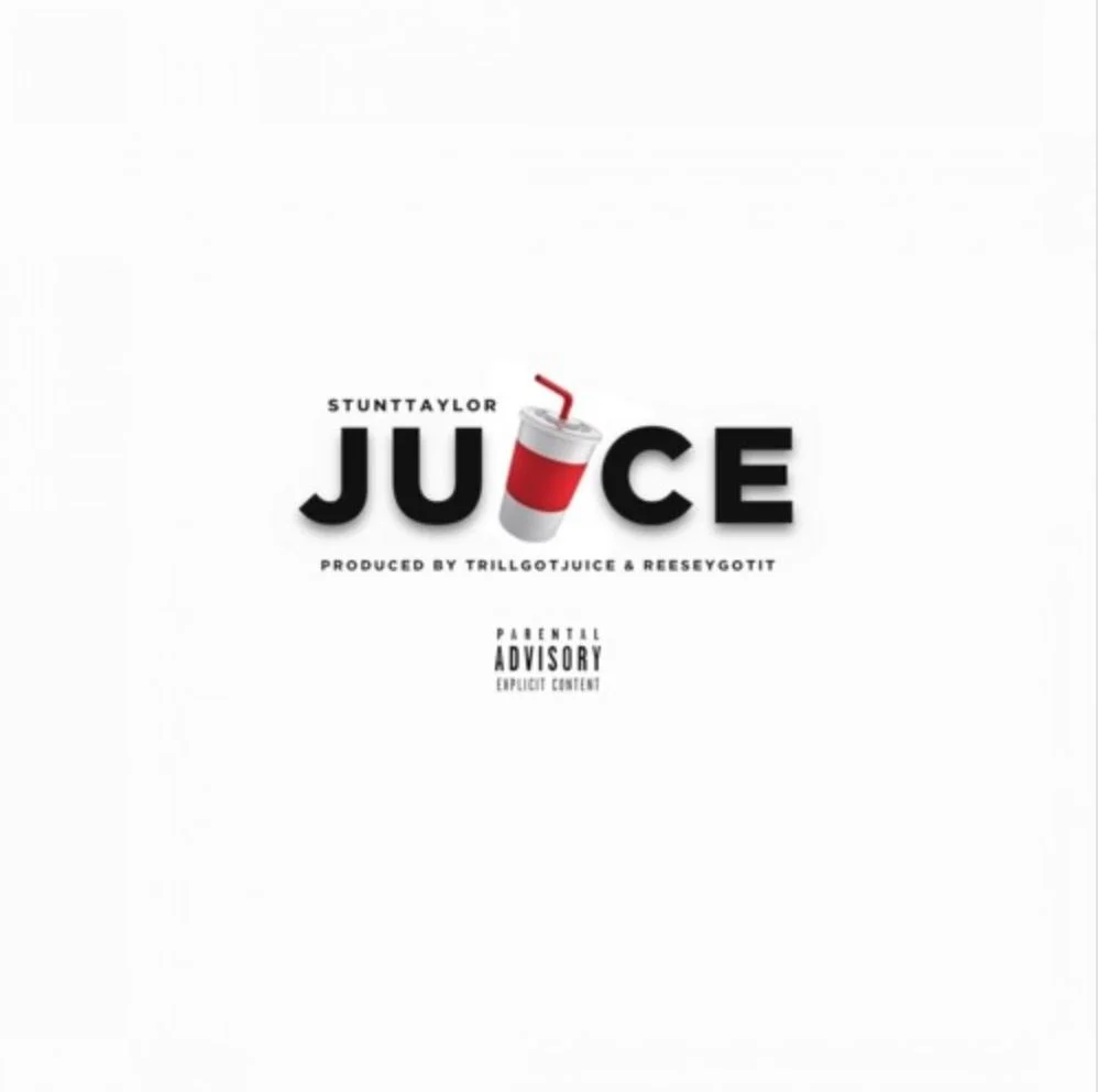 Stunt Taylor • "Juice"