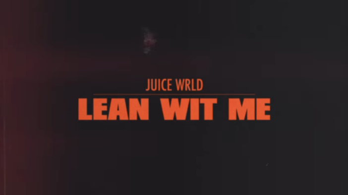 Juice WRLD • "Lean Wit Me"