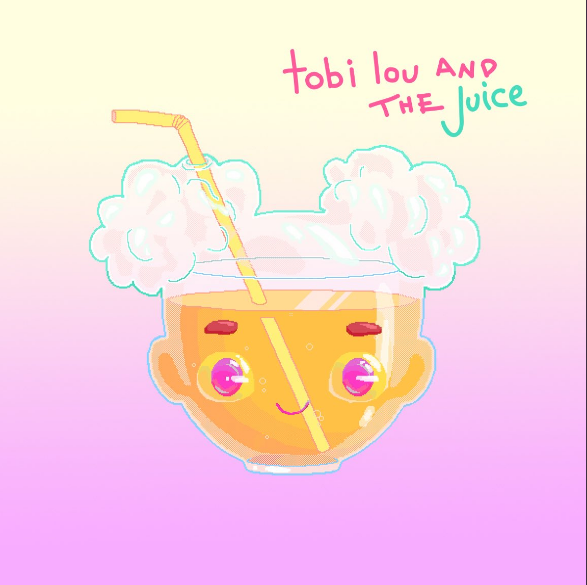 Tobi Lou • Tobi Lou And The Juice