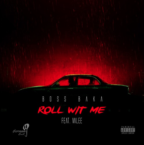 Boss Baka (Ft. Valee) • "Roll With Me"