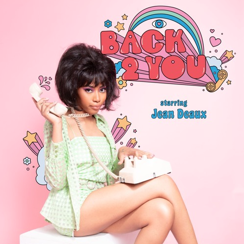 Jean Deaux • "Back 2 You"